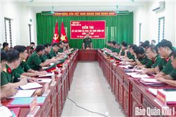Phó Tư lệnh, Tham mưu trưởng Quân khu kiểm tra kết quả giáo dục đào tạo, xây dựng chính quy, quản lý kỷ luật tại Trường Quân sự Quân khu